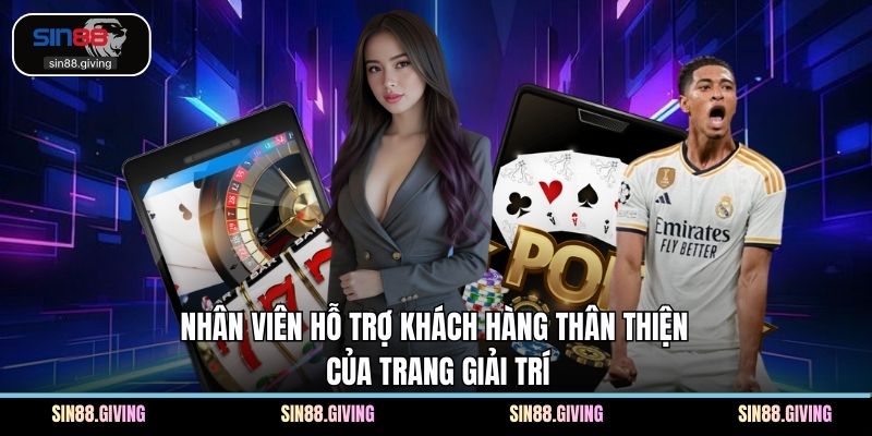 Nhân viên hỗ trợ khách hàng thân thiện của trang giải trí